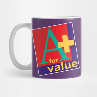 A+ for value Mug